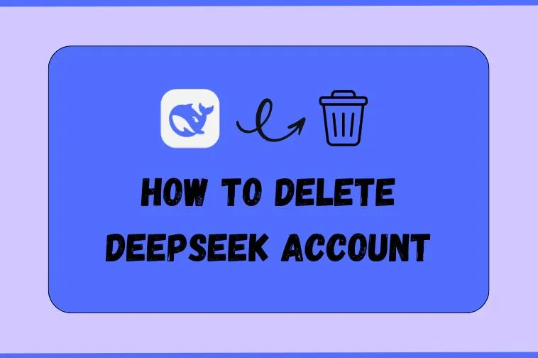 You are currently viewing How to Delete DeepSeek Account Permanently (PC & Mobile Guide 2025)